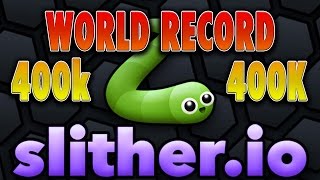 400K SLITHERIO WORLD RECORD MASS GAMEPLAY  SLITHER 1 YOUTUBE HIGHSCORE [upl. by Nyllewell]