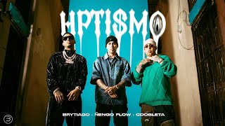 Brytiago ft Ñengo Flow amp CDobleta  HPTISMO [upl. by Aleka]