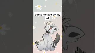 guess my age by my art arttrend animation animationmeme digitalart furry furryoc furryart [upl. by Osnola]