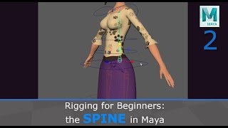 Rigging for Beginners the Spine in Maya [upl. by Eniamreg987]