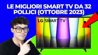 SMART TV 32 POLLICI  LE MIGLIORI ECONOMICHE quale scegliere 2023 [upl. by Mcwherter752]