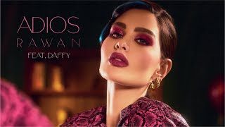 Rawan Feat Daffy  Adios Official Music Video 2022  روان ودافي  أديوس [upl. by Ahsei587]