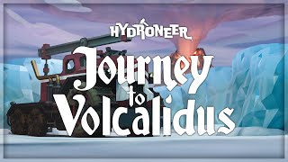 Hydroneer Journey to Volcalidus DLC  Official Trailer [upl. by Cobb]