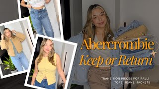 ABERCROMBIE HAUL 🛍  Keep or Return  Fall Transition Clothes [upl. by Balcer]