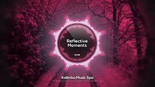 🌸 Reflective Moments 🌸  Kalimba Music Spa  Tranquil Music for Mindful Work Productivity [upl. by Frydman]