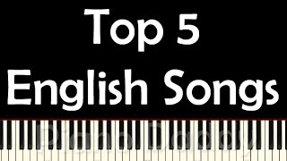 Top 5 English Songs Piano Tutorial  Notes  Sheet Music  Piano Daddy [upl. by Wootten]