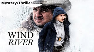 Wind River 2017 Full Movie Explained In Hindi  MysteryThriller Movie  AVI MOVIE DIARIES [upl. by Ainafetse]