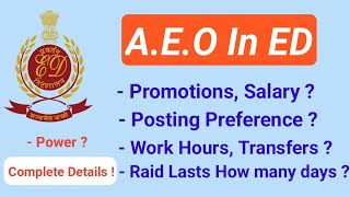 Assistant Enforcement Officer in ED Job Profile  AEO in ED Job Profile  Promotions  ssc ssccgl [upl. by Brandtr387]