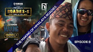 Making of Himalaya Roadies  Power of Five  Season  Journey Round  Episode – 08 [upl. by Petracca]