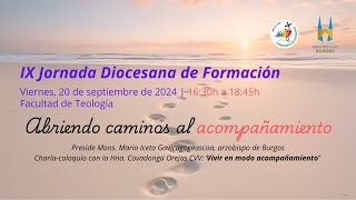 IX Jornada Diocesana de Formación Abriendo caminos al acompañamiento [upl. by Issiah]