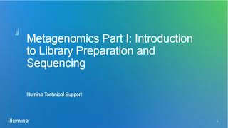 Introduction to Metagenomics Part 1 Library Preparation and Sequencing [upl. by Annalise185]