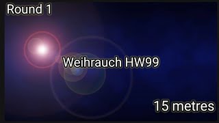 15m challenge  Weihrauch HW99 [upl. by Barbra]