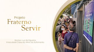 Fraterno Servir – Um Projeto de Inclusão Social [upl. by Nalo]