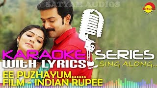 Ee Puzhayum  Karaoke Series  Track With Lyrics  Film Indian Rupee [upl. by Lednahs]