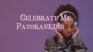 Patoranking  Celebrate Me [upl. by Eneg]