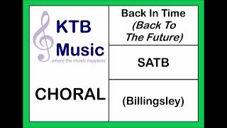 Back In Time Back To The Future SATB Choir Full Performance [upl. by Annawek699]