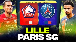 🔴 LILLE  PSG  🔥 Enorme affiche pour le Podium   losc vs paris   LIGUE 1  LIVEDIRECT [upl. by Malilliw]