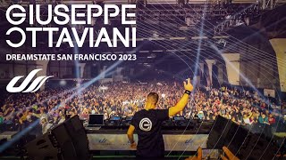 Giuseppe Ottaviani  Dreamstate San Francisco 2023 [upl. by Treb]