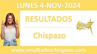 Resultado del sorteo Chispazo del lunes 4 de noviembre de 2024 [upl. by Netsruk]