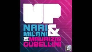 DOWNLOAD Nari amp Milani vs Maurizio Gubellini  Up Original Club Mix [upl. by Sardella114]