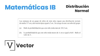 Problema Matemáticas IB Distribución normal Bachillerato Internacional [upl. by Nagear146]