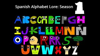 Spanish Alphabet Lore Season 1 [upl. by Sexton]