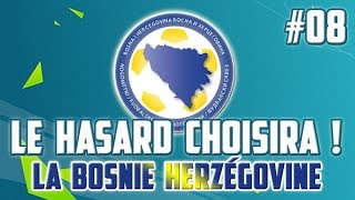 FUT 16  Le Hasard Choisira  08  La Bosnie Herzégovine [upl. by Olegnaid]