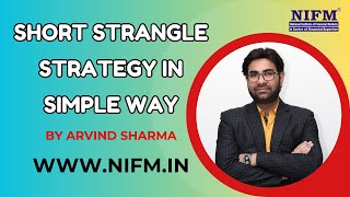 optiontrading l Short Strangle strategy in simple way by Arvind Sharma l NIFM Institute [upl. by Essy]