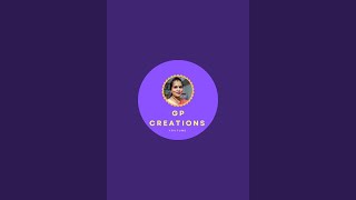 G P creations is live [upl. by Boorman942]