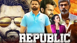 Republic Hindi Dubbed Full Movie Review and HD Facts  Sai Dharam Tej Aishwarya Rajesh Nivetha [upl. by Igiul]