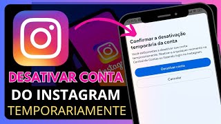 COMO DESATIVAR O INSTAGRAM  DESATIVAR CONTA DO INSTAGRAM TEMPORARIAMENTE [upl. by Mercedes]