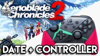 Xenoblade Chronicles 2 Release Date and Pro Controller [upl. by Llenram530]