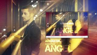 Adrian Sina  Angel feat Sandra N slow version [upl. by Liartnod486]