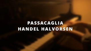 Passacaglia  Handel Halvorsen Piano amp Violin Cover [upl. by Dolloff]