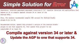 How to compile the android project against version 34 or later of the Android APIs [upl. by Ledif]