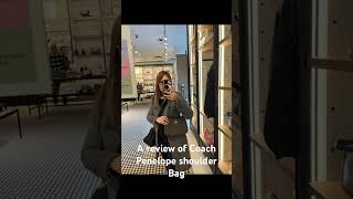 Coach Penelope shoulder bag A review [upl. by Ingraham]