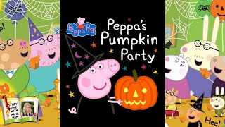 Peppa Pig  Peppa’s Pumpkin Party  Halloween kids book read aloud [upl. by Nanete]