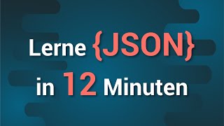 JSON Tutorial für Anfänger sollte jeder Programmierer wissen [upl. by Andri512]