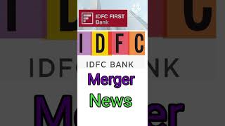 Idfc Merger News  Idfc First Bank Share Latest News idfc stockmarket viralvideo [upl. by Nej]