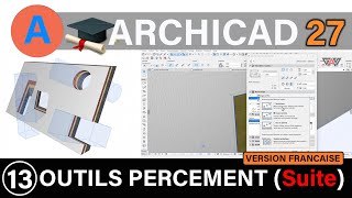 13 Archicad 2027 Formation Complète  Maîtriser lOutil Percement suite [upl. by Glennie]