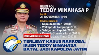 Terlibat Kasus Narkoba Irjen Teddy Minahasa Batal Jadi Kapolda Jatim [upl. by Veradia81]