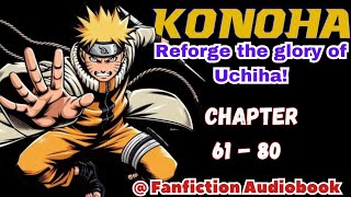 Konoha Reforge the glory of Uchiha Chapter 61  80 [upl. by Charmaine]