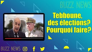 Algérie  Tebboune des élections Pourquoi faire [upl. by Einahpad496]