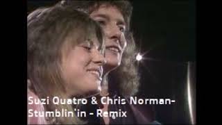 Suzi Quatro amp Chris Norman  Stumblinin  Remix [upl. by Eehtomit]