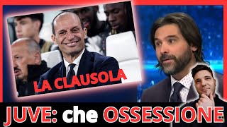 JUVENTUS sotto scacco Allegri e la CLAUSOLA fantasma  ADANI juve la mia OSSESSIONE [upl. by Hteb]