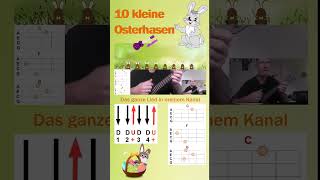 10 kleine Osterhasen  Text Akkorde  Strumming  Ukulele lernen mit Achim [upl. by Pearse144]