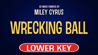 Miley Cyrus  Wrecking Ball  Karaoke Lower Key [upl. by Woodhead]