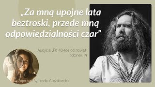 Jak Księżul Sporysz został Paprodziadem Włodzimierz Dembowski w Po 40tce od nowa [upl. by Amalle615]