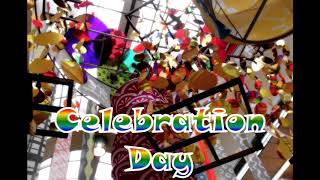 Celebration Day [upl. by Oreste]