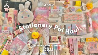 ASMR Stationery Pal haul 2023 ✍🏻 relaxing sounds🎧super cute stationery essentials for note taking [upl. by Ayik]